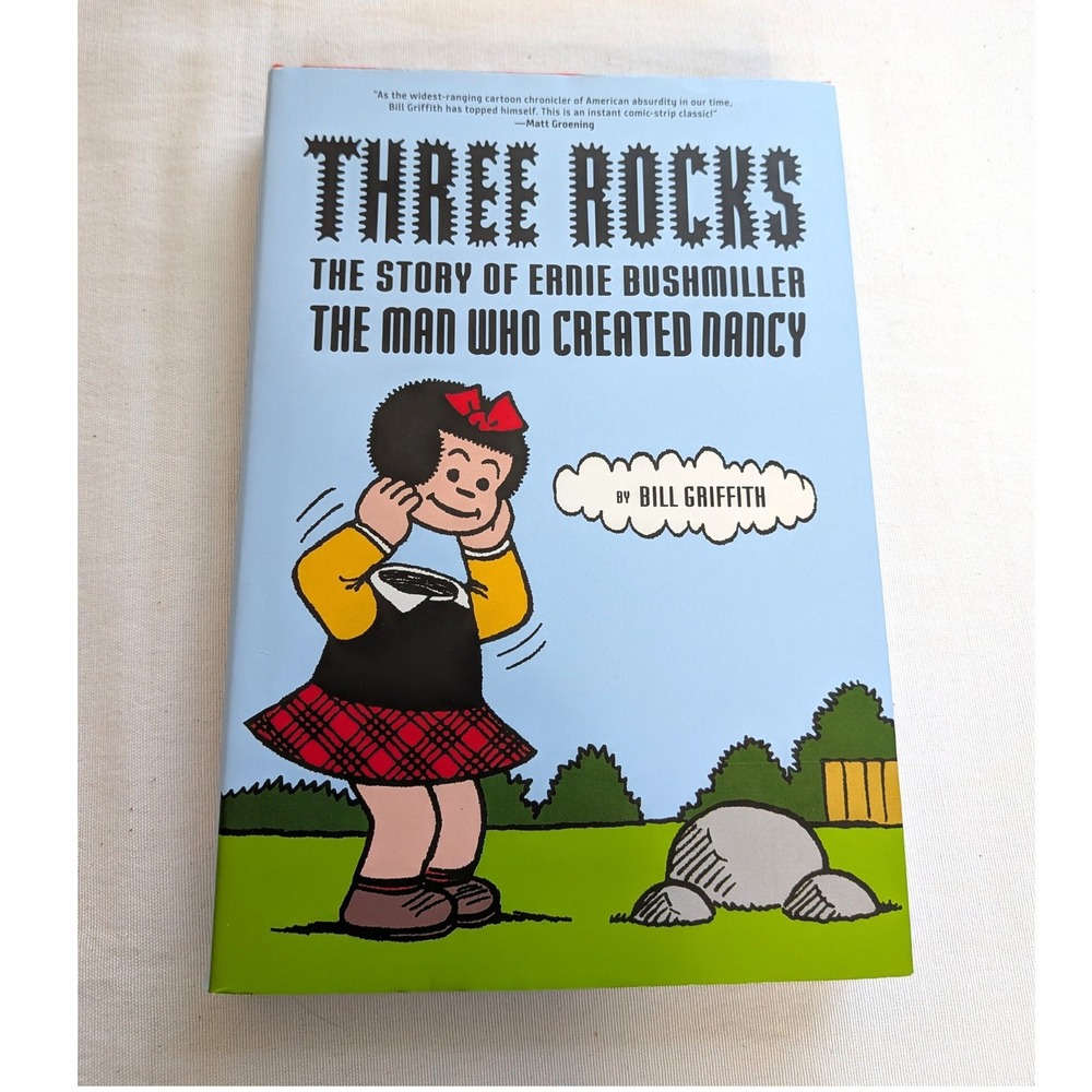 Abrams Three Rocks Graphic Novel Story of Ernie Bushmiller Bill Griffith Nancy